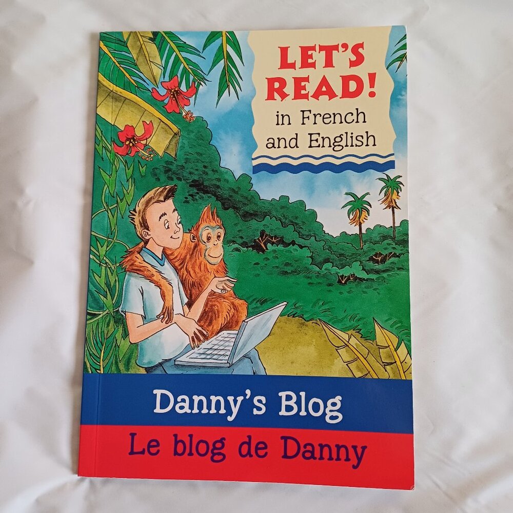 Danny's Blog Le blog de Danny English French Kids Book